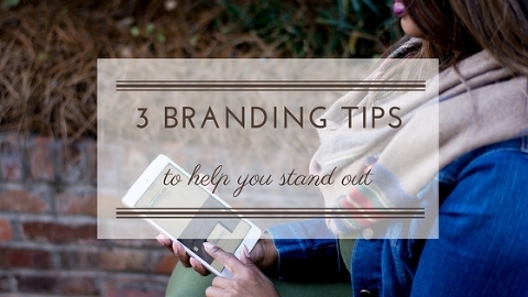 branding tips to help you stand out